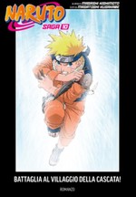 Naruto Saga - Naruto - Battaglia al villaggio della cascata! (La Gazzetta dello Sport)